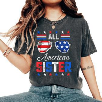All American Sister 4Th Of July Usa Family Matching Outfit Women's Oversized Comfort T-Shirt | Mazezy