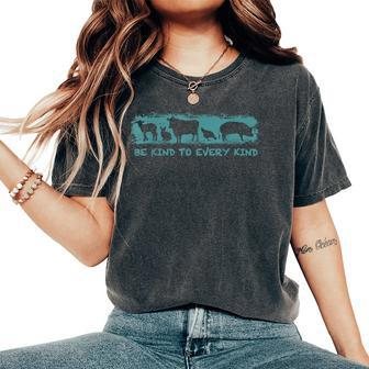 Animals Be Kind To Every Kind Go Vegan Women's Oversized Comfort T-shirt | Mazezy