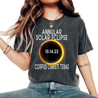 Annular Solar Eclipse 2023 Corpus Christi Texas Women's Oversized Comfort T-Shirt - Monsterry UK