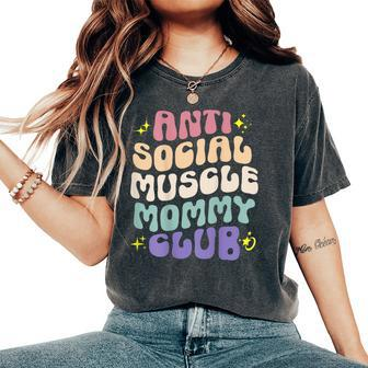 Anti Social Muscle Mommy Club Groovy Pump Cover Women's Oversized Comfort T-Shirt - Monsterry