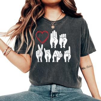 Asl American Sign Language Be Kind Women's Oversized Comfort T-shirt | Mazezy