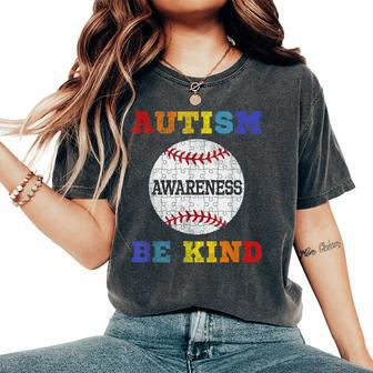 Baseball Lover Autism Awareness Puzzle Be Kind Kindness Women's Oversized Comfort T-shirt | Mazezy