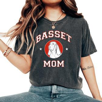 Basset Hound Mom Dog Mother Women's Oversized Comfort T-Shirt | Mazezy