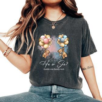 Bears Balloons Auntie Can Bearly Wait Gender Reveal Women's Oversized Comfort T-Shirt - Monsterry CA