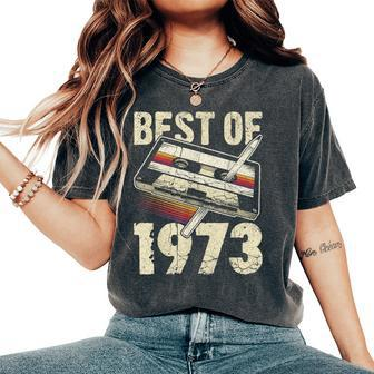 Best Of 1973 Audio Cassette 50Th Birthday 50 Years Old Women's Oversized Comfort T-Shirt - Monsterry