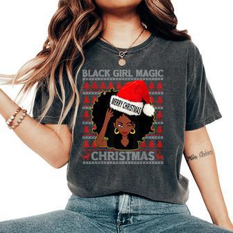 Black Girl Magic Merry Christmas African American Woman Xmas Women's Oversized Comfort T-Shirt - Seseable