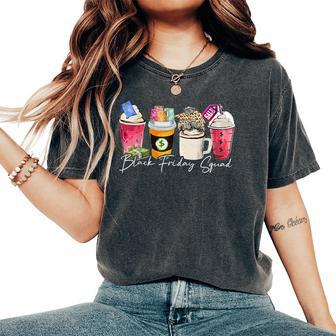 Black Shopping Friday Squad Coffee Cups Women's Oversized Comfort T-Shirt | Mazezy
