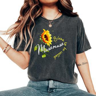 Blessed To Be Called Mawmaw Sunflower Lovers Grandma Women's Oversized Comfort T-shirt | Mazezy