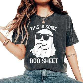 This Is Some Boo Sheet Ghost Halloween Costume Women's Oversized Comfort T-Shirt - Seseable