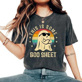 This Is Some Boo Sheet Halloween Ghost Women's Oversized Comfort T-Shirt | Mazezy