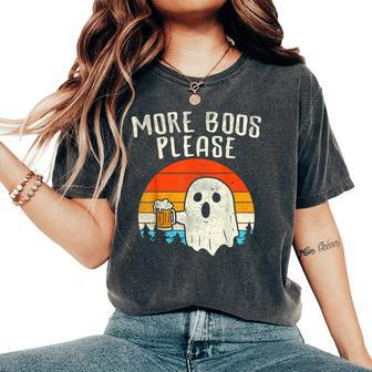 More Boos Please Ghost Beer Retro Halloween Drinking Women's Oversized Comfort T-Shirt - Seseable