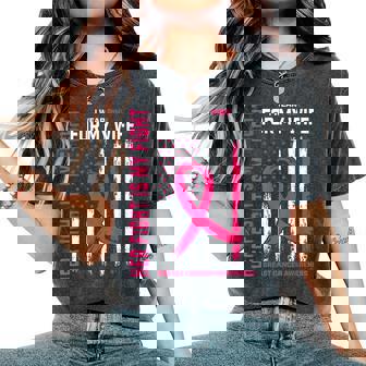 Breast Cancer Her Fight Is My Fight I Wear Pink Wife Breast Women's Oversized Comfort T-Shirt | Mazezy