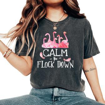 Calm The Flock Down Flamingo Tropical Pink Women's Oversized Comfort T-shirt | Mazezy