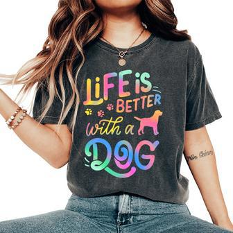 Cavador Life Is Better With My Dog Mom Dad Women's Oversized Comfort T-Shirt | Mazezy