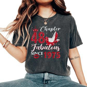 Chapter 48 Fabulous Since 1975 48Th Birthday For Women's Oversized Comfort T-Shirt - Monsterry UK