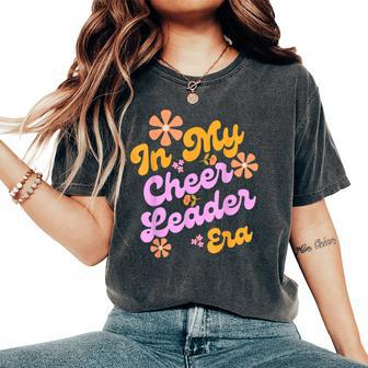 In My Cheer Leader Era Cheerleading Coach Groovy Retro Women's Oversized Comfort T-Shirt - Seseable