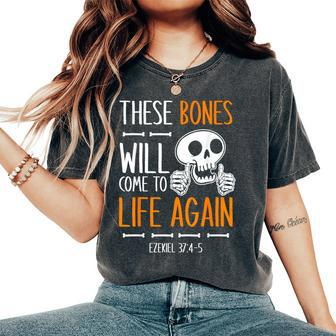 Christian Bible Verse Dry Bones Ezekiel Women's Oversized Comfort T-Shirt - Monsterry CA