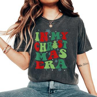 In My Christmas Era Groovy Matching Family Christmas 2023 Women's Oversized Comfort T-Shirt - Monsterry