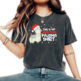 This Is My Christmas Pajama Llama Cute Xmas Party Women's Oversized Comfort T-Shirt - Monsterry DE