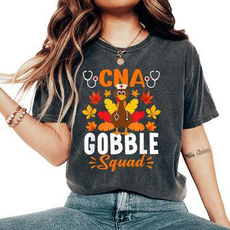 Cna Gobble Squad Nurse Turkey Thanksgiving Women's Oversized Comfort T-Shirt - Seseable