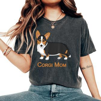 Cute Black & Tan Cardigan Welsh Corgi Mom Dog Lover Women's Oversized Comfort T-Shirt | Mazezy