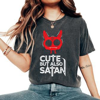 Cute But Also Satan Devil Evil Demon Satanism Horror Occult Horror Women's Oversized Comfort T-Shirt | Mazezy