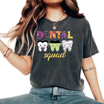 Dental Squad Cute Th Funny Dentist Spooky Halloween Gifts Women Oversized Print Comfort T-shirt | Mazezy