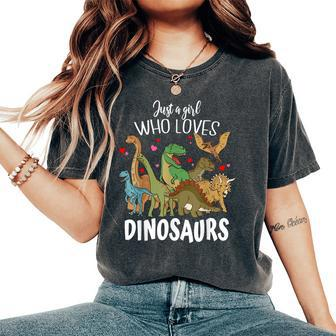 Dinosaur Just A Girl Who Loves Dinosaurs T-Rex Brachiosaurus Women's Oversized Comfort T-Shirt - Seseable