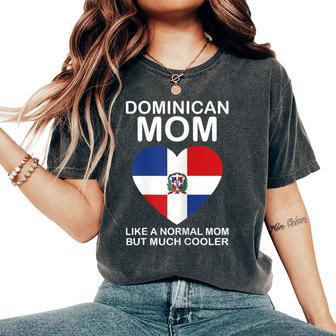 Dominican Mom Dominican Republic Woman Dominicana Women's Oversized Comfort T-Shirt | Mazezy
