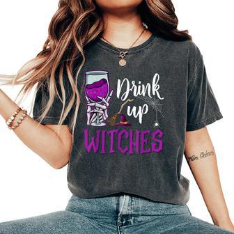 Drink Up Witches Wine Lover Drinking Halloween Costume Women's Oversized Comfort T-Shirt - Seseable