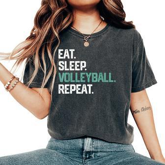 Eat Sleep Volleyball Repeat T For Girls Women Women's Oversized Comfort T-Shirt | Mazezy