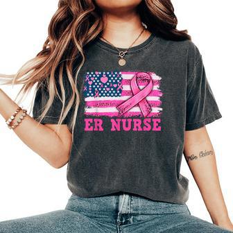 Er Nurse American Cancer Flag Cancer Warrior Pink Ribbon Women's Oversized Comfort T-Shirt - Seseable