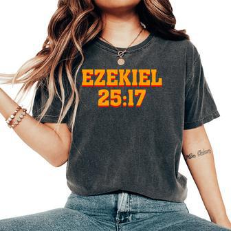 Ezekiel 2517 Christian Motivational Women's Oversized Comfort T-Shirt | Mazezy