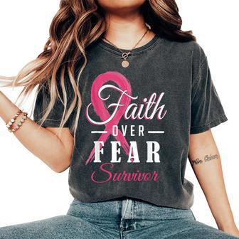 Faith Over Fear Pink Ribbon Breast Cancer Survivor Women's Oversized Comfort T-Shirt - Seseable