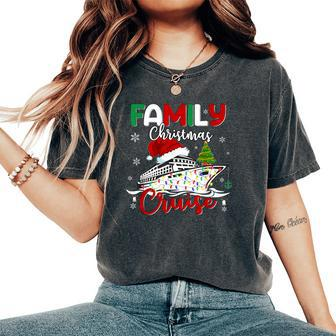 Family Christmas Cruise 2023 Merry Cruisemas Boat Trip Xmas Women's Oversized Comfort T-Shirt | Mazezy