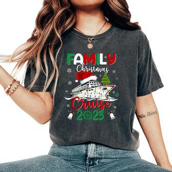 Family Christmas Cruise 2023 Squad Xmas Cruising Lover Women's Oversized Comfort T-Shirt - Thegiftio UK