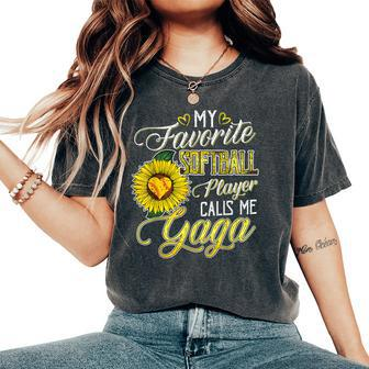 My Favorite Softball Player Calls Me Gaga Sunflower Grandma Women's Oversized Comfort T-shirt | Mazezy