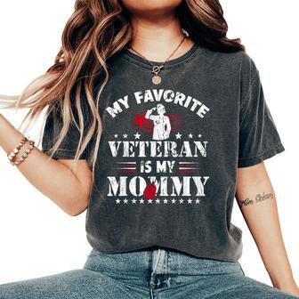My Favorite Veteran Is My Mommy Usa Flag Vintage Women Women's Oversized Comfort T-Shirt - Seseable