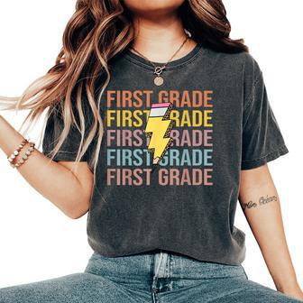 First Grade Teacher Lightning Pencil Bolt Back To School Women's Oversized Comfort T-Shirt - Seseable