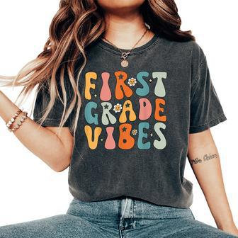 First Grade Vibes 1St Grade Team Colorful 1St Day Of School Women's Oversized Comfort T-Shirt | Mazezy