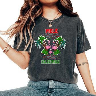 Flamingo Mele Kalikimaka Hawaiian Tropical Christmas Palm Women's Oversized Comfort T-shirt | Mazezy