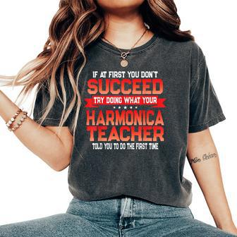 Fun Harmonica Teacher School Music Quote Women's Oversized Comfort T-Shirt | Mazezy