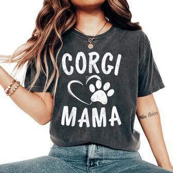 Fun Welsh Corgi Mama Pet Lover Apparel Dog Mom Women's Oversized Comfort T-Shirt | Mazezy