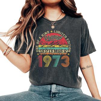 50 Year Old September 1973 Vintage Retro 50Th Birthday Women's Oversized Comfort T-Shirt - Seseable