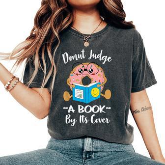 Bookworm Teacher Librarian Reading Donut Pun Literacy Women's Oversized Comfort T-Shirt | Mazezy DE
