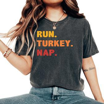 Fall Sayings Thanksgiving Trot Run Turkey Nap Women's Oversized Comfort T-Shirt | Mazezy