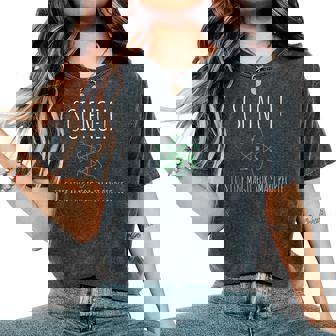 Science Pun Atom Sign Teacher Women's Oversized Comfort T-Shirt | Mazezy