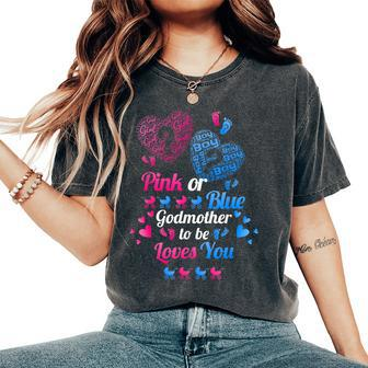 Gender Reveal Pink Or Blue Godmother To Be Loves You Women's Oversized Comfort T-Shirt | Mazezy
