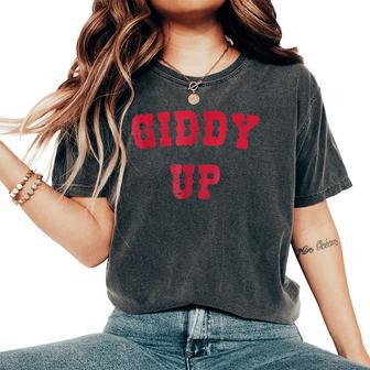 Giddy Up Cowboy & Cowgirl Red Graphic Birthday Women's Oversized Comfort T-shirt | Mazezy