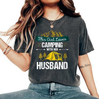 This Girl Loves Camping With Her Husband For Campers Women's Oversized Comfort T-shirt | Mazezy
